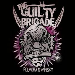 The Guilty Brigade : Pólvora & Whisky